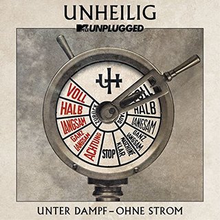 Unheilig - MTV Unplugged Unter Dampf - Ohne Strom