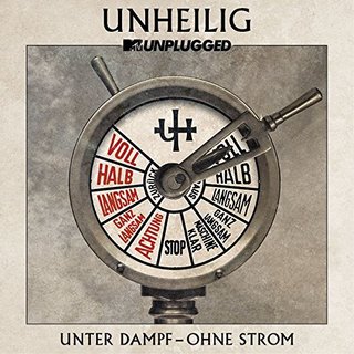 Unheilig - MTV Unplugged Unter Dampf - Ohne Strom Unheilig - MTV Unplugged Unter Dampf - Ohne Strom