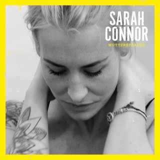 Sarah Connor - Muttersprache (Deluxe Edition) Sarah Connor - Muttersprache (Deluxe Edition)